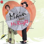 Main Aur Mr. Riight - Shibani Kashyap Song Download